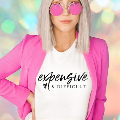 Expensive & Difficult T-Shirt