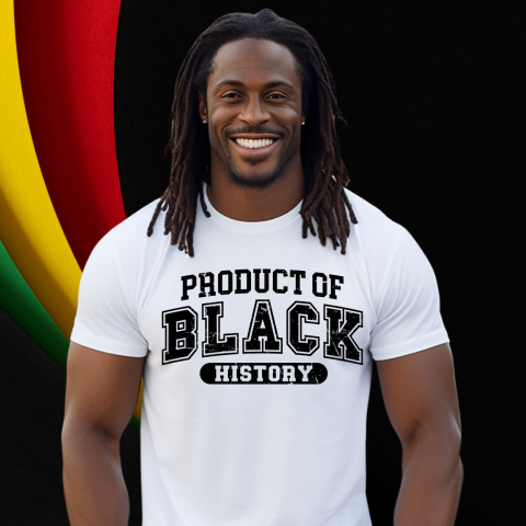 Product of Black History T-Shirt